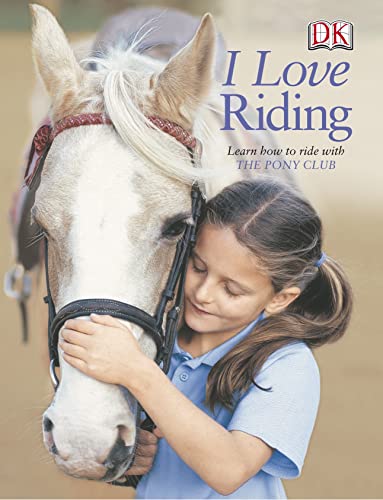 Beispielbild fr I Love Riding (Dk) zum Verkauf von AwesomeBooks