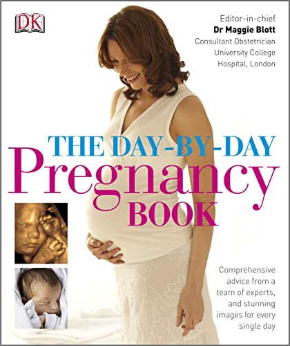 Beispielbild fr The Day-by-Day Pregnancy Book: Comprehensive Advice from a Team of Experts and Amazing Images Every Single Day zum Verkauf von AwesomeBooks