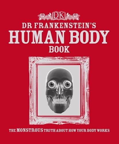 Stock image for Dr Frankenstein's Human Body Book for sale by Better World Books Ltd