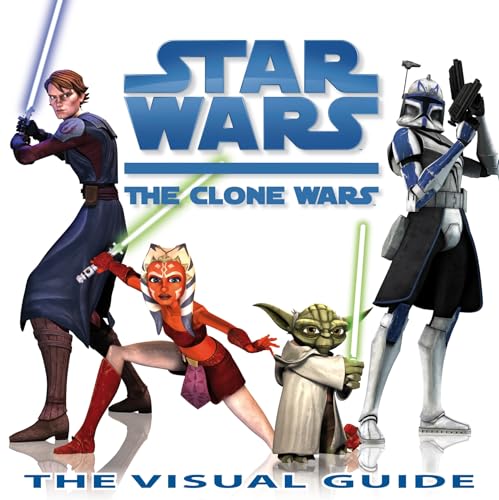 9781405332767: Star Wars Clone Wars the Visual Guide
