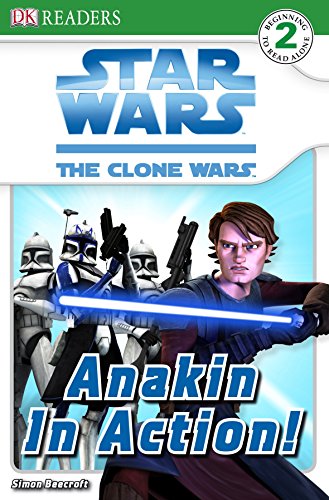 Imagen de archivo de Star Wars Clone Wars Anakin in Action! (DK Readers Level 2) a la venta por WorldofBooks