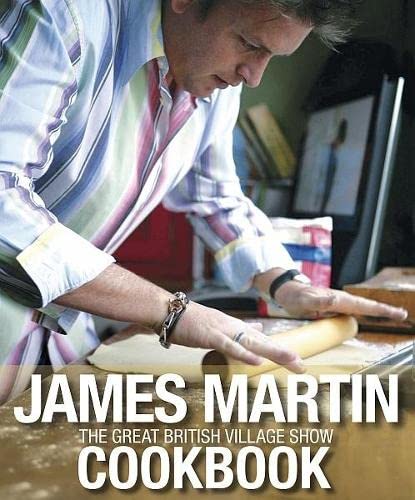 Stock image for The Great British Village Show Cookbook Martin, James for sale by Re-Read Ltd