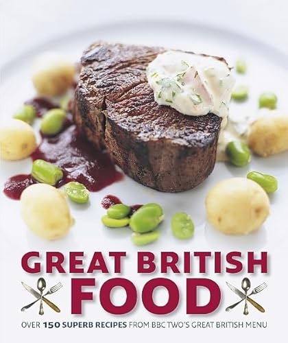 9781405333184: Great British Food: The Complete Recipes from Great British Menu