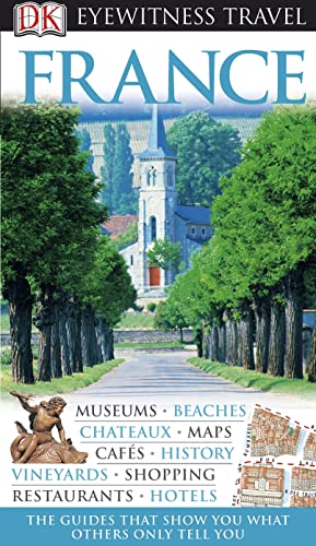 Stock image for DK Eyewitness Travel Guide: France for sale by WorldofBooks