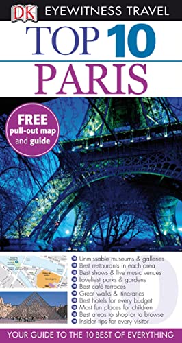 Imagen de archivo de DK Eyewitness Top 10 Travel Guide: Paris a la venta por Goldstone Books