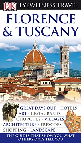 Beispielbild fr DK Eyewitness Travel Guide: Florence & Tuscany zum Verkauf von WorldofBooks
