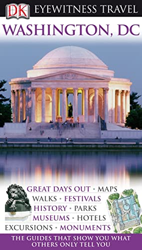 DK Eyewitness Travel Guide: Washington DC - Susan Burke; Alice L Powers