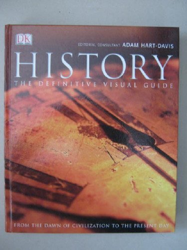 Stock image for History, The Definitive Visual Guide :From the Dawn of Civilization to the Present Day for sale by Brit Books