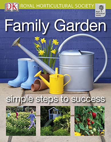 Stock image for Family Garden (RHS Simple Steps to Success) for sale by AwesomeBooks