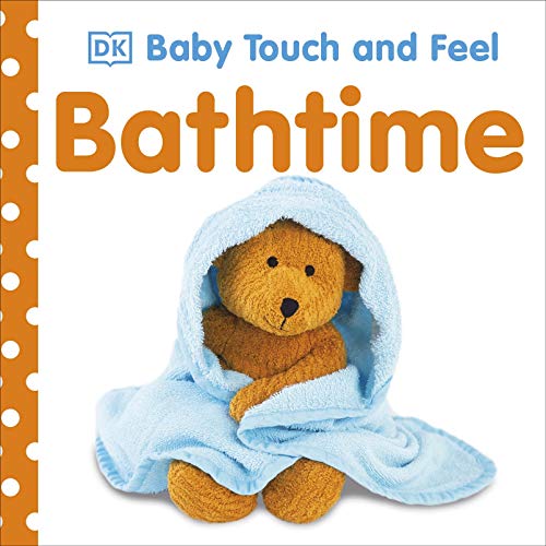 Baby Touch and Feel Bathtime - DK