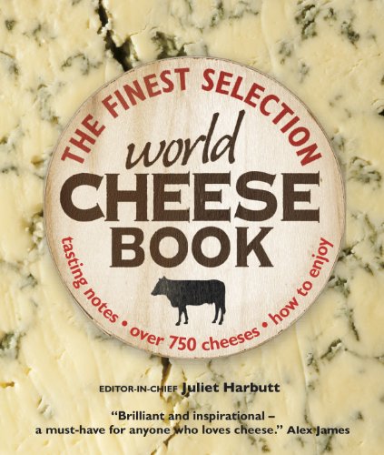 Stock image for World Cheese Book: The Finest Selection for sale by WorldofBooks