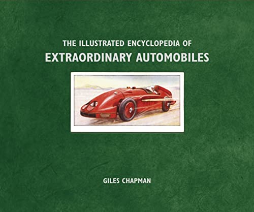 Beispielbild fr The Illustrated Encyclopedia of Extraordinary Automobiles zum Verkauf von WorldofBooks