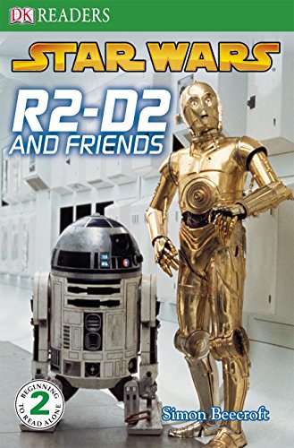 9781405337755: Star Wars R2 D2 and Friends (DK Readers Level 2)