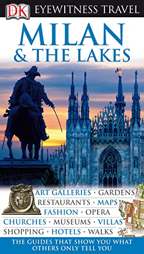 9781405337861: **MILAN & THE LAKES (EYEWITNESS TRAV)