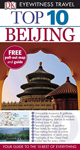 Imagen de archivo de Top 10 Beijing (DK Eyewitness Travel Guide) a la venta por Phatpocket Limited