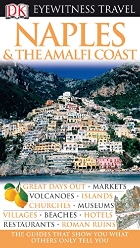 Beispielbild fr DK Eyewitness Travel Guide: Naples & the Amalfi Coast zum Verkauf von AwesomeBooks