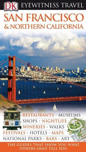 Beispielbild fr DK Eyewitness Travel Guide San Francisco and Northern California zum Verkauf von HPB Inc.