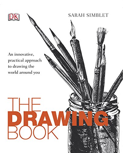 Beispielbild fr The Drawing Book: An Innovative, Practical Approach to Drawing the World Around You zum Verkauf von WorldofBooks