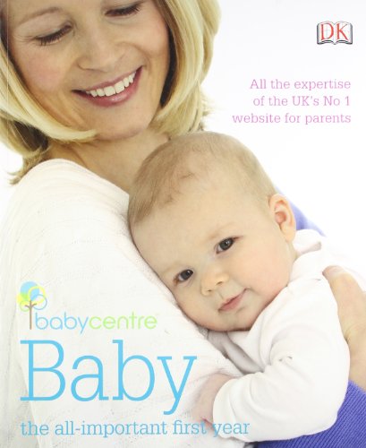 Imagen de archivo de Babycentre Baby - the all-important first year a la venta por AwesomeBooks