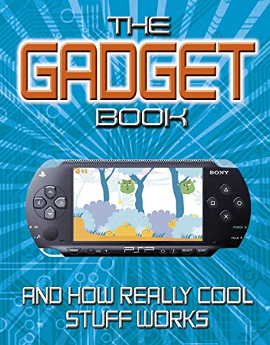 Beispielbild fr The Gadget Book: And How Really Cool Stuff Works zum Verkauf von Anybook.com