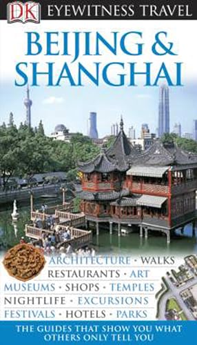 9781405343282: Beijing and Shanghai (Eyewitness Travel Guides)