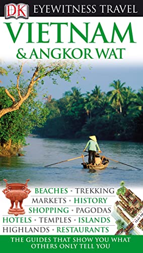 Stock image for DK Eyewitness Travel Guide: Vietnam and Angkor Wat for sale by Goldstone Books