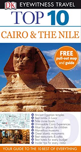 Imagen de archivo de Cairo the Nile (DK Eyewitness Top 10 Travel Guides) a la venta por Goodwill