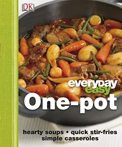 Beispielbild fr One Pot: hearty soups - simple stews - dinner party casseroles (Everyday Easy) zum Verkauf von WorldofBooks