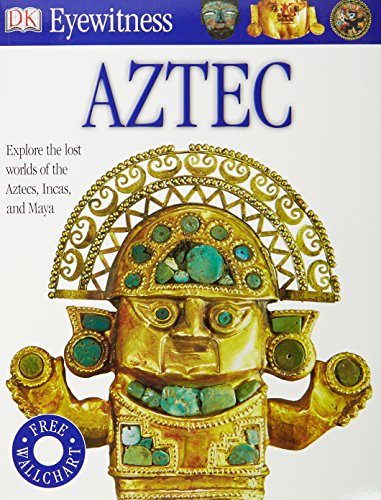 Stock image for Aztec: D.K. Eyewitness for sale by WorldofBooks