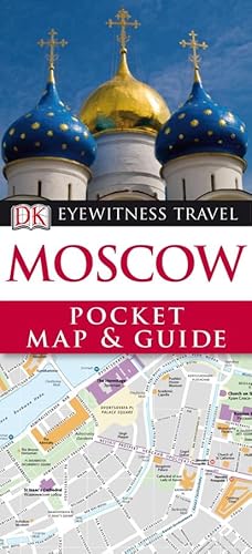 9781405346863: DK Eyewitness Pocket Map and Guide: Moscow [Lingua Inglese]: E/W Pocket Map & Guide 2010