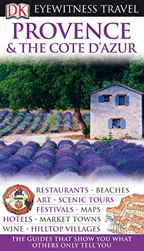 9781405346955: DK Eyewitness Travel Guide: Provence & The Cote d'Azur [Idioma Ingls]: Eyewitness Travel Guide 2010