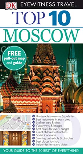 Moscow (DK Eyewitness Top 10 Travel Guides) (9781405347068) by Matthew Willis