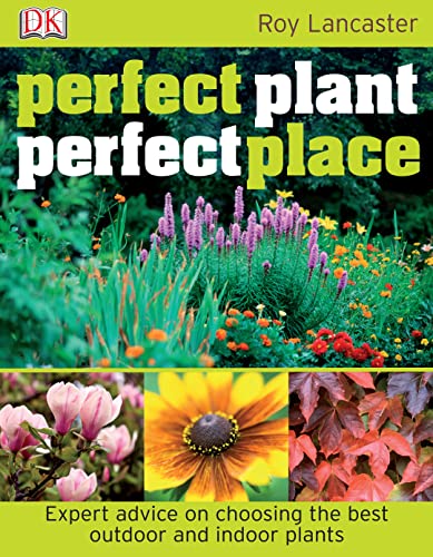 Stock image for Perfect Plant, Perfect Place for sale by WorldofBooks