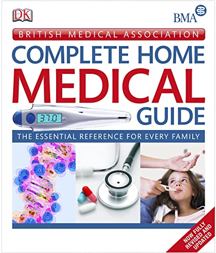 British Medical Association Complete Home Medical Guide. (9781405348836) by British Medical Association