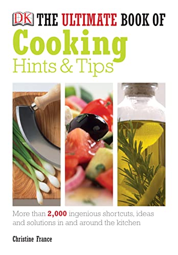 The Ultimate Book of Cooking Hints and Tips (9781405349345) by Christine France