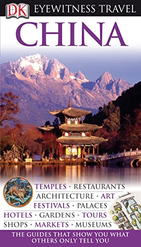 9781405350358: DK Eyewitness Travel Guide: China: Eyewitness Travel Guide 2010