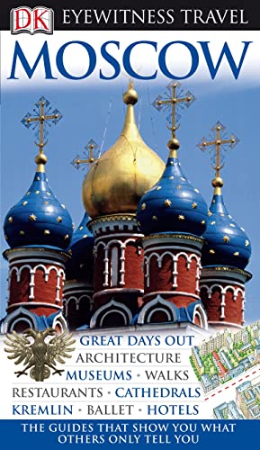 Stock image for DK Eyewitness Travel Guide: Moscow for sale by Reuseabook