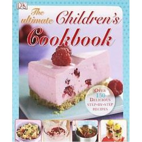 Stock image for The Ultimate Childrens Cookbook for sale by Reuseabook