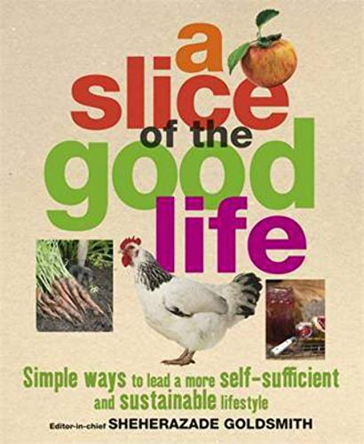 Imagen de archivo de A Slice of the Good Life a la venta por WorldofBooks