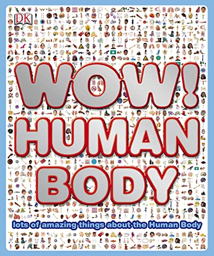 Beispielbild fr Wow! Human Body zum Verkauf von Better World Books