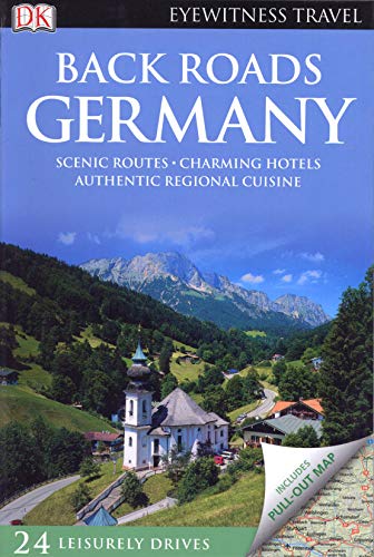 Beispielbild fr Back Roads Germany (DK Eyewitness Travel Back Roads) zum Verkauf von Greener Books