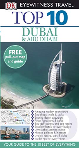 9781405355995: DK Eyewitness Top 10 Travel Guide: Dubai and Abu Dhabi [Idioma Ingls]: Eyewitness Travel Guide 2010