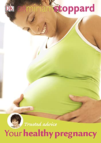 9781405356480: Trusted Advice Your Healthy Pregnancy