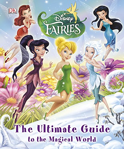 9781405356688: Disney Fairies the Ultimate Guide to the Magical World