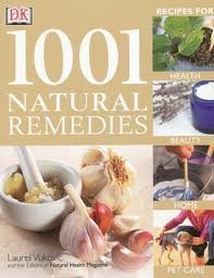 Beispielbild fr 1001 Natural Remedies zum Verkauf von WorldofBooks