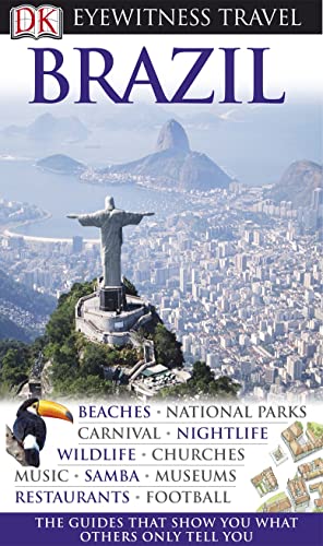 Imagen de archivo de DK Eyewitness Travel Guide: Brazil: Eyewitness Travel Guide 2010 a la venta por WorldofBooks