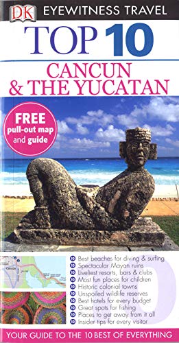 Beispielbild fr DK Eyewitness Top 10 Travel Guide: Cancun & The Yucatan zum Verkauf von WorldofBooks