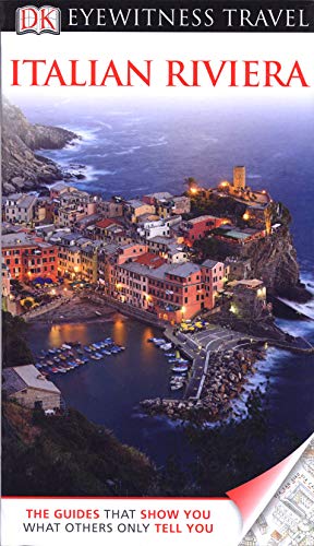 Beispielbild fr DK Eyewitness Travel Guide: Italian Riviera zum Verkauf von WorldofBooks