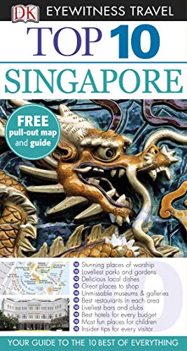 Stock image for DK Eyewitness Top 10 Travel Guide: Singapore for sale by AwesomeBooks