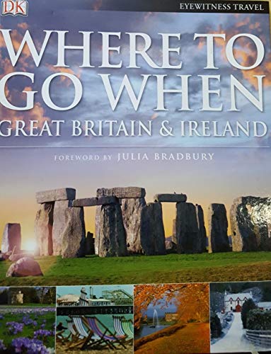 9781405361903: WHERE TO GO WHEN [Paperback] Eyewitness Travel